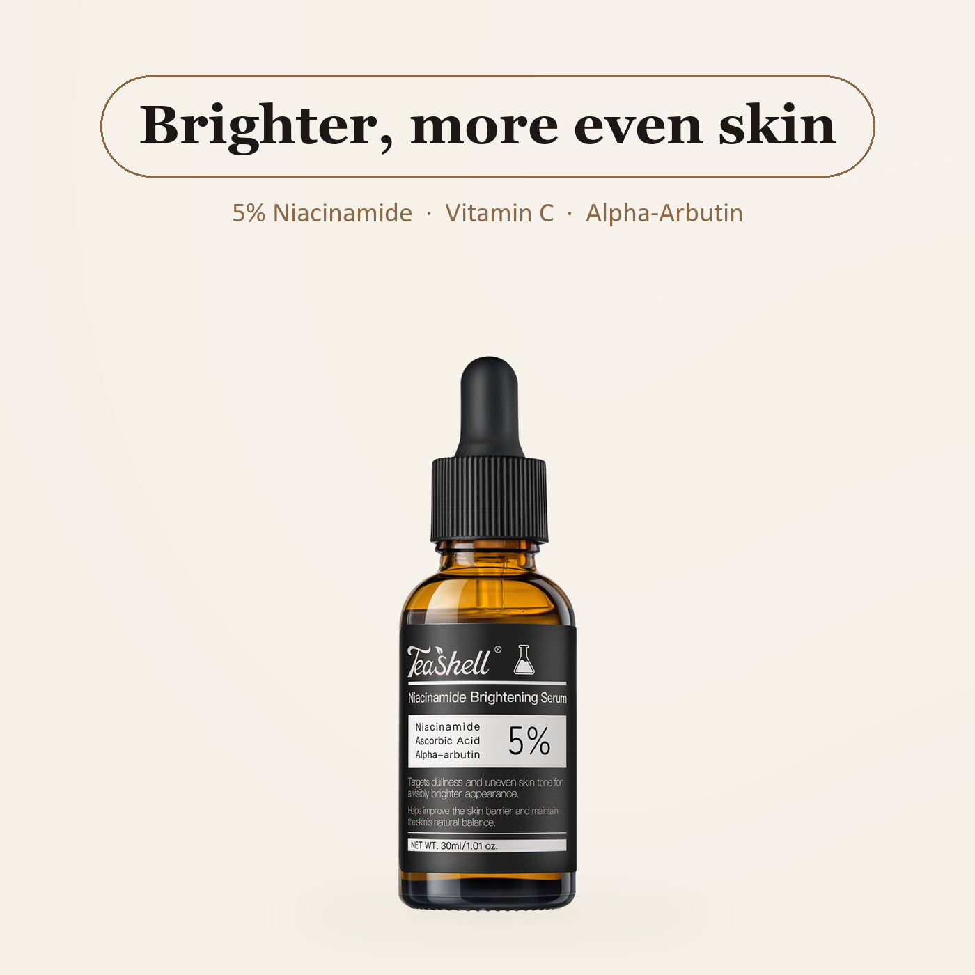 Teashell 5% Niacinamide Brightening Serum - Vitamin C + Alpha Arbutin, 30ml